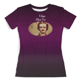 full_print_woman_tee с принтом Эдгар По (Edgar Poe) в Рязани, Футболка с нанесением полноцветного изображения по всей поверхности может быть выполнена в двух вариантах - ХЛОПОК и СИНТЕТИКА. | Хлопок - ткань из 100% хлопка высшего качества пенье.  <br>Синтетика - ткань с высоким содержанием синтетического волокна (до 80%).  Материал хорошо тянется, имеет приятную на ощупь фактуру | Тематика изображения на принте: 