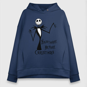 Женское худи Oversize хлопок с принтом Nightmare before christmas (3) в Рязани, френч-терри — 70% хлопок, 30% полиэстер. Мягкий теплый начес внутри —100% хлопок | боковые карманы, эластичные манжеты и нижняя кромка, капюшон на магнитной кнопке | halloveen | halloven | hallovin | hallowen | halowin | helloveen | helloven | hellovin | helloween | hellowen | hellowin | helowin | день святых | ха | халловин | халлувин | халлуин | халовин | халуин | хеллуин | хелувин | хэлловин | хэллоуин | хэловин | 