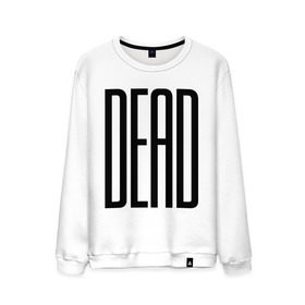 Мужской свитшот хлопок с принтом Long Dead в Рязани, 100% хлопок |  | dead | swag | swag style | дохлый | дэд | мертвый | сваг | свег | свэг | умерший