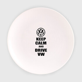 Тарелка с принтом Keep calm and drive vw в Рязани, фарфор | диаметр - 210 мм
диаметр для нанесения принта - 120 мм | Тематика изображения на принте: calm | drive | keep | volkswagen | веди | води | вольксваген | оставайся | сохраняй | спокойствие