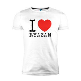 Мужская футболка премиум с принтом I love ryazan в Рязани, 92% хлопок, 8% лайкра | приталенный силуэт, круглый вырез ворота, длина до линии бедра, короткий рукав | i love ryazan | ryazan | рязань | я люблю рязань