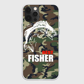Чехол для iPhone 12 Pro Max с принтом Лучший рыбак в Рязани, Силикон |  | Тематика изображения на принте: best fisherman | camouflage | fish | fishing | камуфляж | лучший рыбак | рыба | рыбалка