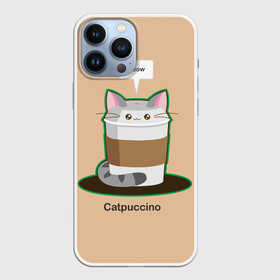 Чехол для iPhone 13 Pro Max с принтом Catpuccino в Рязани,  |  | Тематика изображения на принте: capuccino | cat | catpuccino | meow | капуччино | кот | котпуччино | кофе | мяу | стакан