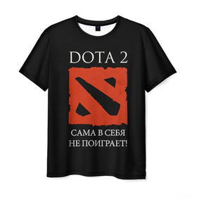 Мужская футболка 3D с принтом DOTA 2 сама в себя не поиграет! в Рязани, 100% полиэфир | прямой крой, круглый вырез горловины, длина до линии бедер | dota2