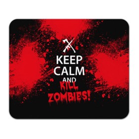 Коврик прямоугольный с принтом Keep Calm & Kill Zombies в Рязани, натуральный каучук | размер 230 х 185 мм; запечатка лицевой стороны | bone | carl | rick | skelet | skull | walking dead | zombie | граймс | зомби | карл | нежить | нечисть | рик | скелет | ходячие мертвецы | череп