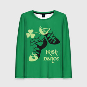 Женский лонгслив 3D с принтом Ireland, Irish dance в Рязани, 100% полиэстер | длинные рукава, круглый вырез горловины, полуприлегающий силуэт | background | black | clover | dance | green | ireland | irish | petal | soft shoes | зеленый | ирландия | ирландский | клевер | лепесток | мягкая | обувь | танец | фон | черная