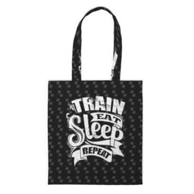 Сумка 3D повседневная с принтом Train Eat Sleep Repeat в Рязани, 100% полиэстер | Плотность: 200 г/м2; Размер: 34×35 см; Высота лямок: 30 см | body | crossfit | force | hard | power | powerlifting | sport | strength | strong | train | workout | бодибилдер | бодибилдинг | воркаут | крепость | кроссфит | пауэрлифтинг | сила | спорт | тело | тренировка