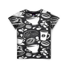 Детская футболка 3D с принтом Drink Coffe в Рязани, 100% гипоаллергенный полиэфир | прямой крой, круглый вырез горловины, длина до линии бедер, чуть спущенное плечо, ткань немного тянется | coffee | кофе | паттерн