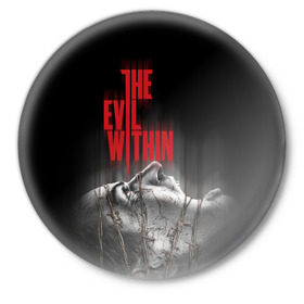 Значок с принтом The Evil Within в Рязани,  металл | круглая форма, металлическая застежка в виде булавки | Тематика изображения на принте: evil | horror | зло | ужас | хоррор