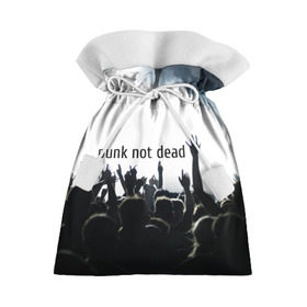 Подарочный 3D мешок с принтом Punk not dead в Рязани, 100% полиэстер | Размер: 29*39 см | punk not dead | бит | группа | драйв | дым | зал | концерт | музыка | надпись | панк | панк не умрет | панки | рок | слова | танцы | туман | тусовка | фраза | хой