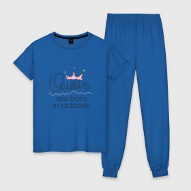Женская пижама хлопок с принтом Королевы рождаются в октябре в Рязани, 100% хлопок | брюки и футболка прямого кроя, без карманов, на брюках мягкая резинка на поясе и по низу штанин | queen october