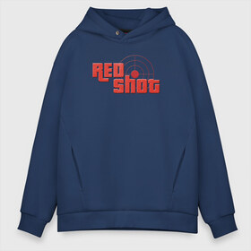 Мужское худи Oversize хлопок с принтом Red Shot в Рязани, френч-терри — 70% хлопок, 30% полиэстер. Мягкий теплый начес внутри —100% хлопок | боковые карманы, эластичные манжеты и нижняя кромка, капюшон на магнитной кнопке | gta | lastalay | redshot