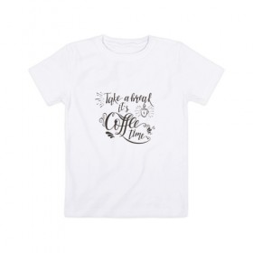 Детская футболка хлопок с принтом Время кофе в Рязани, 100% хлопок | круглый вырез горловины, полуприлегающий силуэт, длина до линии бедер | 