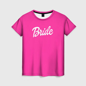 Женская футболка 3D с принтом Барби Bride в Рязани, 100% полиэфир ( синтетическое хлопкоподобное полотно) | прямой крой, круглый вырез горловины, длина до линии бедер | badgirl | barbie | beach party | beaches | bride | crew | girl | girlfriends | henparty | pink | power | princess | real girls | superbride | team | девичник | для влюбленных | для подруг | замуж | море | невеста | отдых | пляж | пляжная вечеринка | подру