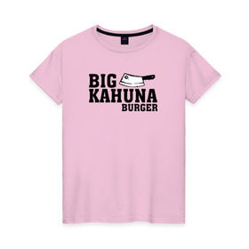 Женская футболка хлопок с принтом Big Kahuna в Рязани, 100% хлопок | прямой крой, круглый вырез горловины, длина до линии бедер, слегка спущенное плечо | pulp fiction | биг кахуна | бургер | винсент вега | гавайский бургер | джулс виннфилд