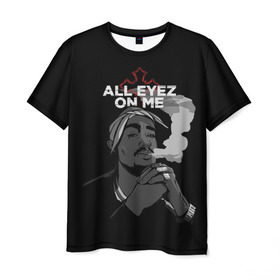 Мужская футболка 3D с принтом All Eyez On me в Рязани, 100% полиэфир | прямой крой, круглый вырез горловины, длина до линии бедер | rap | tupac | рэп | тупак
