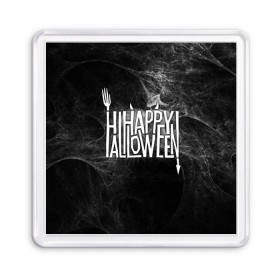 Магнит 55*55 с принтом Happy Halloween в Рязани, Пластик | Размер: 65*65 мм; Размер печати: 55*55 мм | 