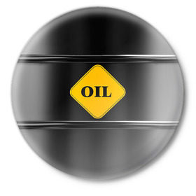 Значок с принтом Oil в Рязани,  металл | круглая форма, металлическая застежка в виде булавки | газ | нефть