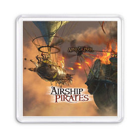 Магнит 55*55 с принтом Airship pirates в Рязани, Пластик | Размер: 65*65 мм; Размер печати: 55*55 мм | steampunk