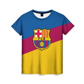 Женская футболка 3D с принтом FC Barcelona 2018 Colors в Рязани, 100% полиэфир ( синтетическое хлопкоподобное полотно) | прямой крой, круглый вырез горловины, длина до линии бедер | fc | fc barcelona | fcb | fly emirates | ronaldo | абстракция | барселона | геометрия | зож | клуб | линии | месси | модные | мяч | реал мадрид | спорт | спортивные | тренды | футбол | футбольный клуб | эмблема