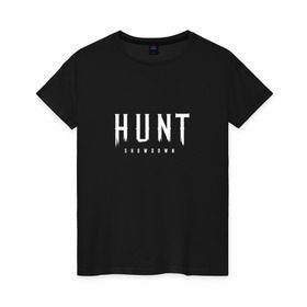 Женская футболка хлопок с принтом Hunt: Showdown White Logo в Рязани, 100% хлопок | прямой крой, круглый вырез горловины, длина до линии бедер, слегка спущенное плечо | crytek | game | hunt | hunt: showdown | hunter | monsters | showdown | игра | крайтек | охота | столкновение