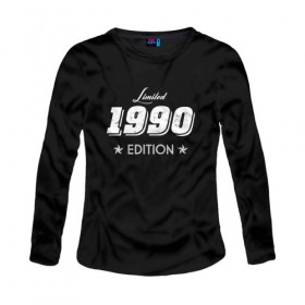 Женский лонгслив хлопок с принтом limited edition 1990 в Рязани, 100% хлопок |  | 1990 | день рождения | подарок | праздник