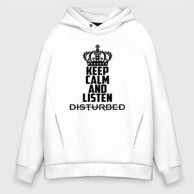 Мужское худи Oversize хлопок с принтом Keep calm and listen Disturbed в Рязани, френч-терри — 70% хлопок, 30% полиэстер. Мягкий теплый начес внутри —100% хлопок | боковые карманы, эластичные манжеты и нижняя кромка, капюшон на магнитной кнопке | disturbed | альтернативный | встревоженные | группа | джон мойер | дистербд | дистербед | дэвид дрейман | дэн дониган | майк венгрен | метал | монстр | ню | нюметал | рога | рок | хеви | хевиметал