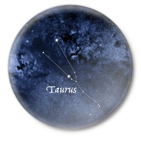 Значок с принтом Телец(Taurus) в Рязани,  металл | круглая форма, металлическая застежка в виде булавки | Тематика изображения на принте: 