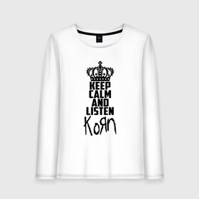 Женский лонгслив хлопок с принтом Keep calm and listen Korn в Рязани, 100% хлопок |  | korn | koяn | арвизу | дэвис | корн | коян | лузье | манки | уэлч | филди | филипп | хэд | шаффер