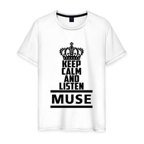 Мужская футболка хлопок с принтом Keep calm and listen Muse в Рязани, 100% хлопок | прямой крой, круглый вырез горловины, длина до линии бедер, слегка спущенное плечо. | muse | альтернативный | группа | доминик ховард | крис уолстенхолм | мосе | моус | моусе | муз | муза | музе | музыка | мусе | мэттью беллами | прогрессивный | рок | симфонический | спейс | спейсрок