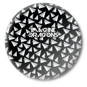 Значок с принтом IMAGINE DRAGONS в Рязани,  металл | круглая форма, металлическая застежка в виде булавки | imagine dragons | бумажный самолетик | драгонс | самолетик