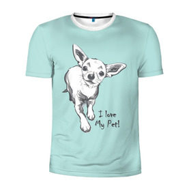 Мужская футболка 3D спортивная с принтом I love my pet в Рязани, 100% полиэстер с улучшенными характеристиками | приталенный силуэт, круглая горловина, широкие плечи, сужается к линии бедра | домашние животные | пес | песик | собака | собачка | чихуахуа