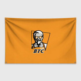 Флаг-баннер с принтом BITCOIN в стиле KFC в Рязани, 100% полиэстер | размер 67 х 109 см, плотность ткани — 95 г/м2; по краям флага есть четыре люверса для крепления | bitcoin | btc | crypto | kfc | биткоин | валюта | деньги | криптовалюта | цифровое золото