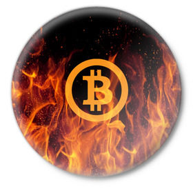 Значок с принтом BITCOIN FIRE в Рязани,  металл | круглая форма, металлическая застежка в виде булавки | bitcoin | btc | coin | crypto | ethereum | money | orange | биткоин | валюта | деньги | известные | криптовалюта | логотип | монета | надписи.cash | оранжевый | цвет | цифровое золото | эфир