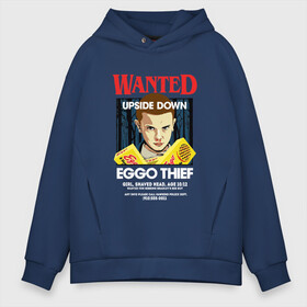 Мужское худи Oversize хлопок с принтом Wanted Eggo Thief 11 в Рязани, френч-терри — 70% хлопок, 30% полиэстер. Мягкий теплый начес внутри —100% хлопок | боковые карманы, эластичные манжеты и нижняя кромка, капюшон на магнитной кнопке | 11 | netflix | stranger | things | бобби | браун | милли | нетфликс | одиннадцать