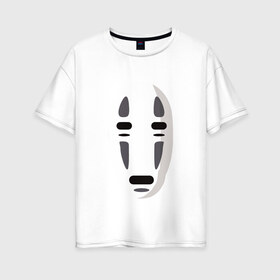 Женская футболка хлопок Oversize с принтом Безликий Бог Каонаси_2 в Рязани, 100% хлопок | свободный крой, круглый ворот, спущенный рукав, длина до линии бедер
 | аниме | миядзаки | унесенные призраками