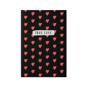 Обложка для паспорта матовая кожа с принтом True Love в Рязани, натуральная матовая кожа | размер 19,3 х 13,7 см; прозрачные пластиковые крепления | 14 февраля | love | valentine | день святого валентина | любовь | сердечки