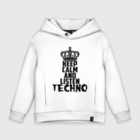 Детское худи Oversize хлопок с принтом Keep calm and listen Techno в Рязани, френч-терри — 70% хлопок, 30% полиэстер. Мягкий теплый начес внутри —100% хлопок | боковые карманы, эластичные манжеты и нижняя кромка, капюшон на магнитной кнопке | ebm | edm | hi nrg | techno | габбер | даб | детройт | дип | индастриал | италиан | минимал | музыка | синтипоп | тек хаус | техно | фанк | хард | чикаго хаус | шранц | эйсид | электро | электронная