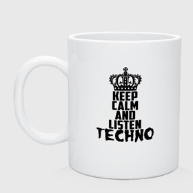 Кружка с принтом Keep calm and listen Techno в Рязани, керамика | объем — 330 мл, диаметр — 80 мм. Принт наносится на бока кружки, можно сделать два разных изображения | Тематика изображения на принте: ebm | edm | hi nrg | techno | габбер | даб | детройт | дип | индастриал | италиан | минимал | музыка | синтипоп | тек хаус | техно | фанк | хард | чикаго хаус | шранц | эйсид | электро | электронная