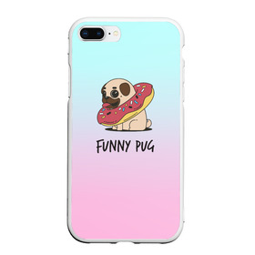 Чехол для iPhone 7Plus/8 Plus матовый с принтом Funny PUG в Рязани, Силикон | Область печати: задняя сторона чехла, без боковых панелей | animals | dog | dogs | gradient | illustration | inscription | lettering | pug | puppy | градиент | животные | иллюстрация | леттеринг | мопс | надпись | песик | собаки | щенок