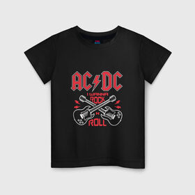 Детская футболка хлопок с принтом AC/DC i wanna rock n roll в Рязани, 100% хлопок | круглый вырез горловины, полуприлегающий силуэт, длина до линии бедер | 