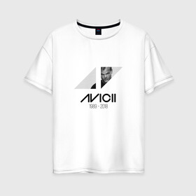 Женская футболка хлопок Oversize с принтом Dj Avicii в Рязани, 100% хлопок | свободный крой, круглый ворот, спущенный рукав, длина до линии бедер
 | Тематика изображения на принте: avicii | dj | edm | tim bergling | tom hangs | авичи | прогрессив | тим берглинг | том хангс | хаус | электро