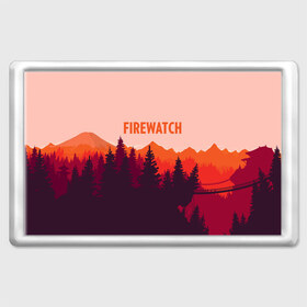 Магнит 45*70 с принтом FIREWATCH в Рязани, Пластик | Размер: 78*52 мм; Размер печати: 70*45 | art | campo santo | firewatch | game | горы | закат | игра | лес | пейзаж | пожарный дозор | солнце | холмы