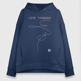 Женское худи Oversize хлопок с принтом LOVE YOURSELF_3 в Рязани, френч-терри — 70% хлопок, 30% полиэстер. Мягкий теплый начес внутри —100% хлопок | боковые карманы, эластичные манжеты и нижняя кромка, капюшон на магнитной кнопке | bangtan boys | bts | бантаны | бтс