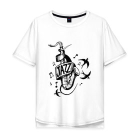 Мужская футболка хлопок Oversize с принтом JAZZ в Рязани, 100% хлопок | свободный крой, круглый ворот, “спинка” длиннее передней части | Тематика изображения на принте: саксофон | саксофонист