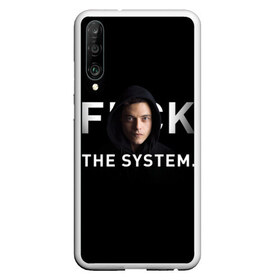 Чехол для Honor P30 с принтом F*ck The System Mr Robot в Рязани, Силикон | Область печати: задняя сторона чехла, без боковых панелей | Тематика изображения на принте: society | system | систему