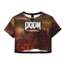 Женская футболка 3D укороченная с принтом DOOM Eternal в Рязани, 100% полиэстер | круглая горловина, длина футболки до линии талии, рукава с отворотами | doom | doomguy | slayer | вечный | дум | думгай | палач рока