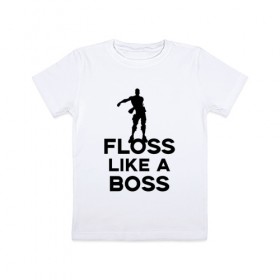 Детская футболка хлопок с принтом Floss like a boss в Рязани, 100% хлопок | круглый вырез горловины, полуприлегающий силуэт, длина до линии бедер | Тематика изображения на принте: dance | floss like a boss | fortnite | swag | thebackpackkid | танец