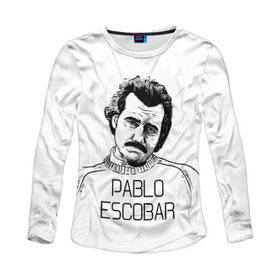 Женский лонгслив 3D с принтом Pablo Escobar в Рязани, 100% полиэстер | длинные рукава, круглый вырез горловины, полуприлегающий силуэт | escobar | loving pablo | эскобар