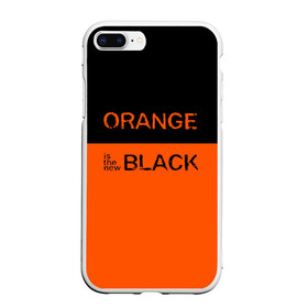 Чехол для iPhone 7Plus/8 Plus матовый с принтом Orange Is the New Black в Рязани, Силикон | Область печати: задняя сторона чехла, без боковых панелей | Тематика изображения на принте: orange is the new black | оранжевый  хит сезона